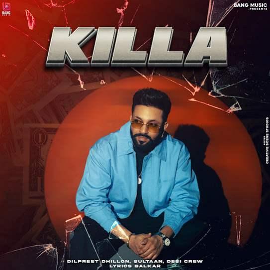 Killa Dilpreet Dhillon Mp3 Song Download Djjohal